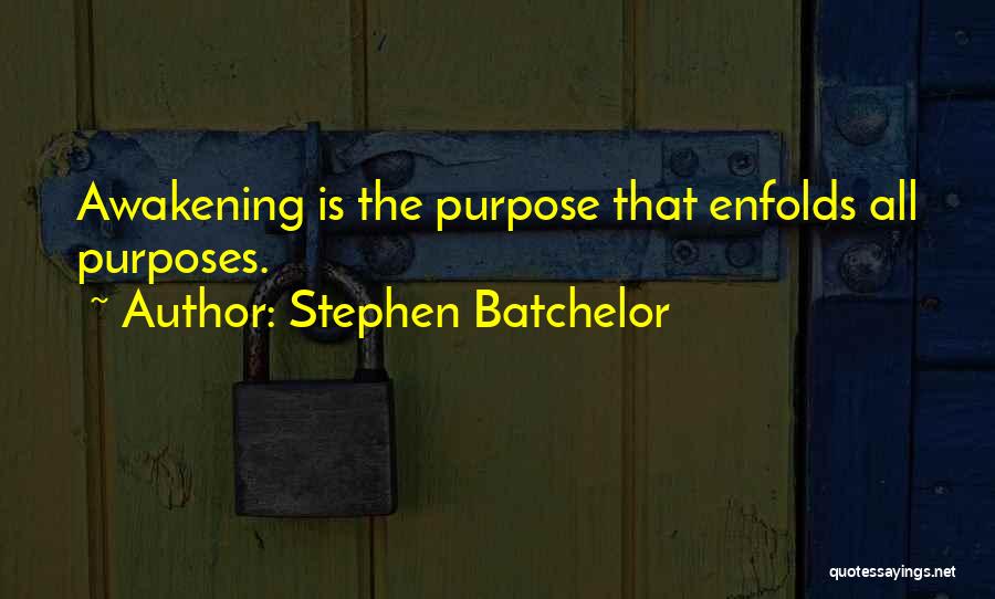 Stephen Batchelor Quotes 928353