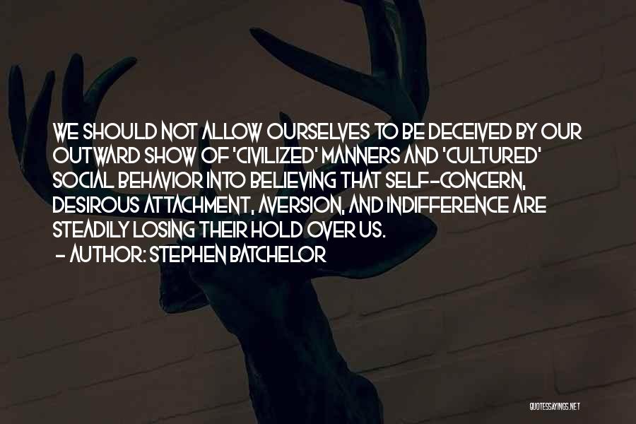 Stephen Batchelor Quotes 966732