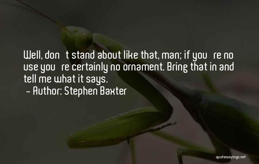 Stephen Baxter Quotes 2187275