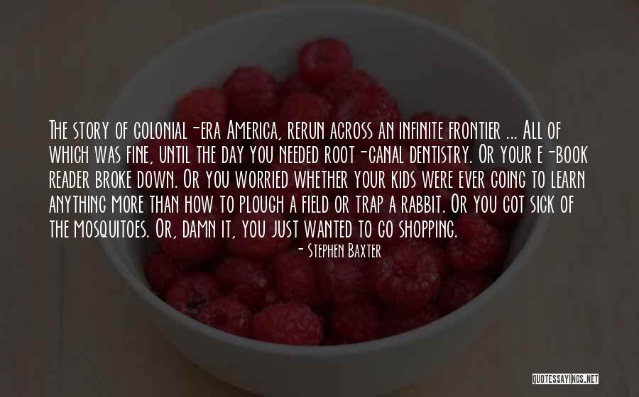Stephen Baxter Quotes 2233435 Stephen Baxter Quotes 2233435