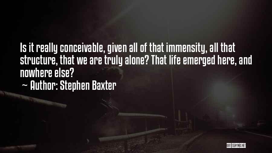 Stephen Baxter Quotes 729719