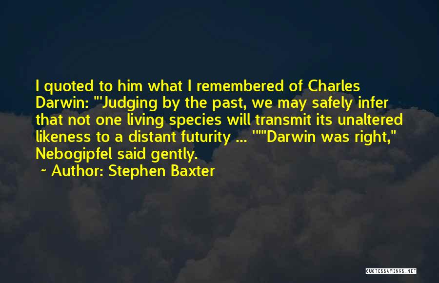 Stephen Baxter Quotes 880478