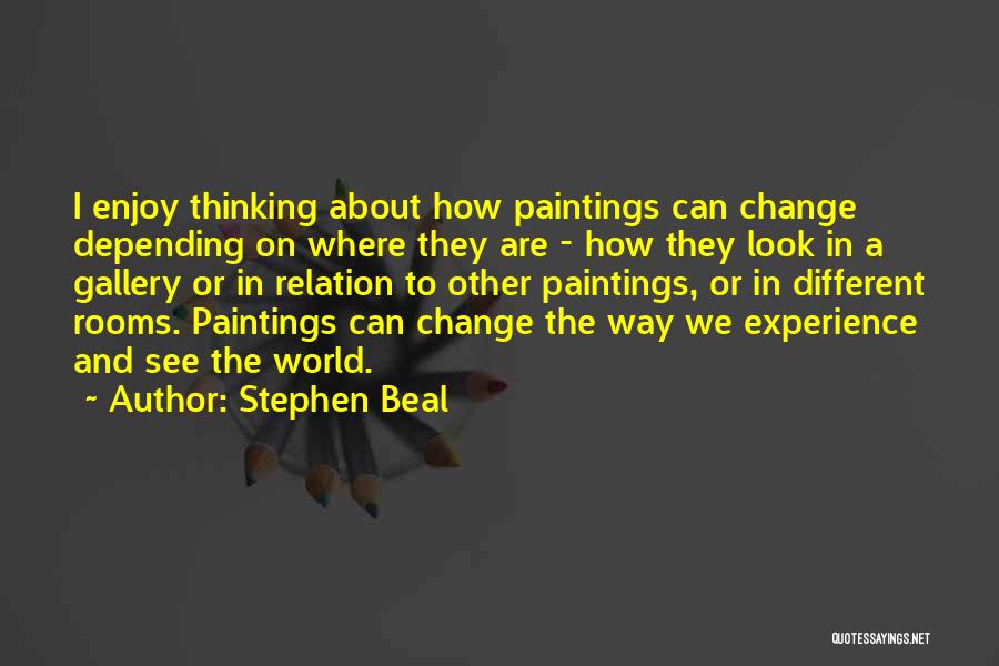 Stephen Beal Quotes 332824