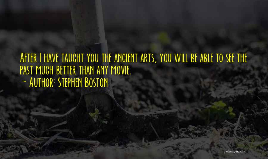Stephen Boston Quotes 196137