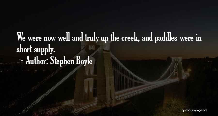 Stephen Boyle Quotes 679650