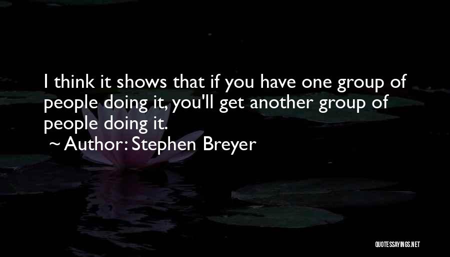 Stephen Breyer Quotes 1254512