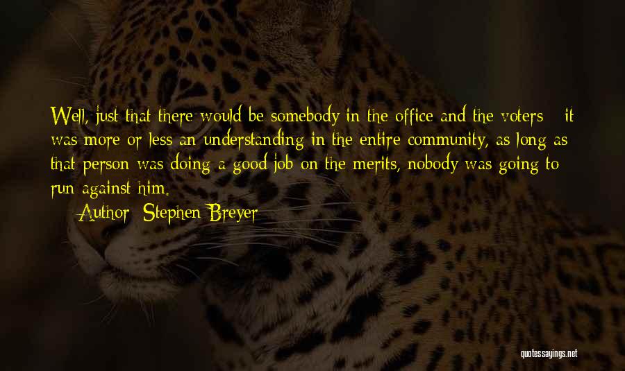 Stephen Breyer Quotes 1284447