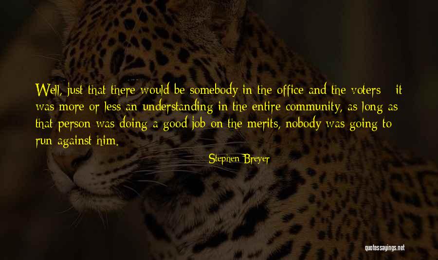 Stephen Breyer Quotes 1284447