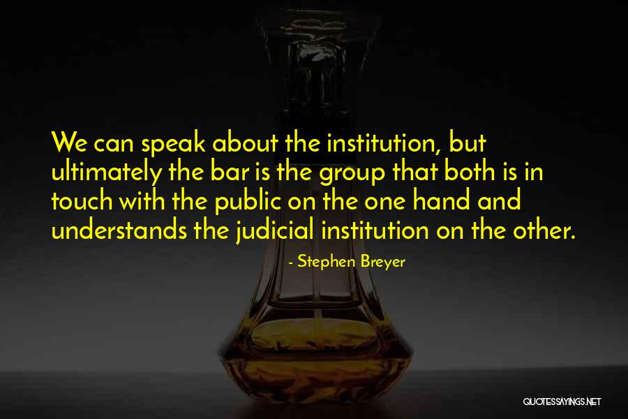 Stephen Breyer Quotes 1943127