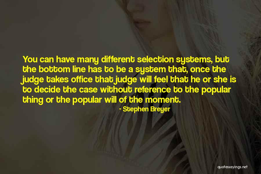 Stephen Breyer Quotes 297681 Stephen Breyer Quotes 297681