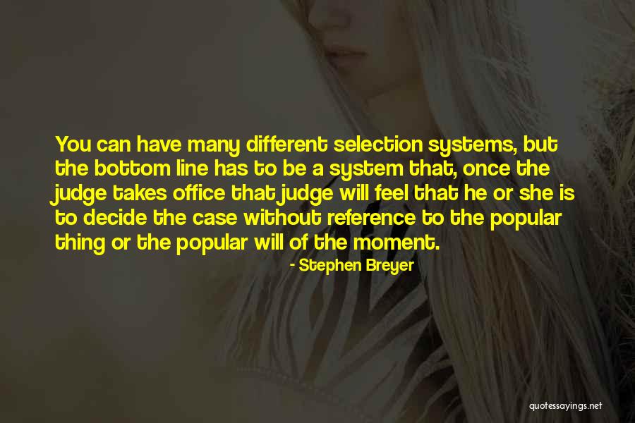 Stephen Breyer Quotes 297681