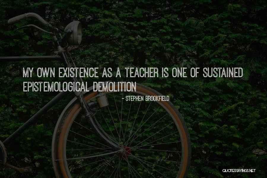 Stephen Brookfield Quotes 1913882 Stephen Brookfield Quotes 1913882