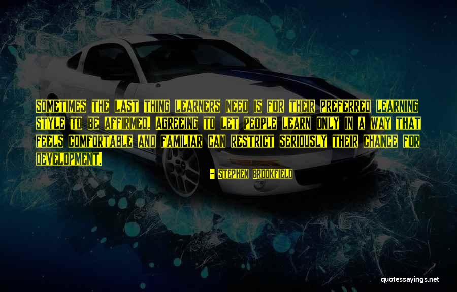 Stephen Brookfield Quotes 191603 Stephen Brookfield Quotes 191603