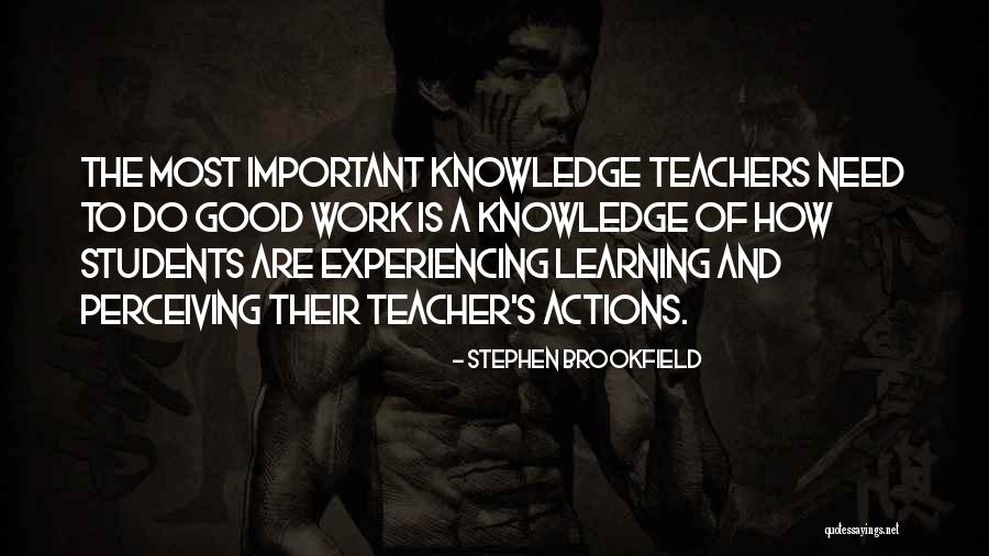 Stephen Brookfield Quotes 912944 Stephen Brookfield Quotes 912944