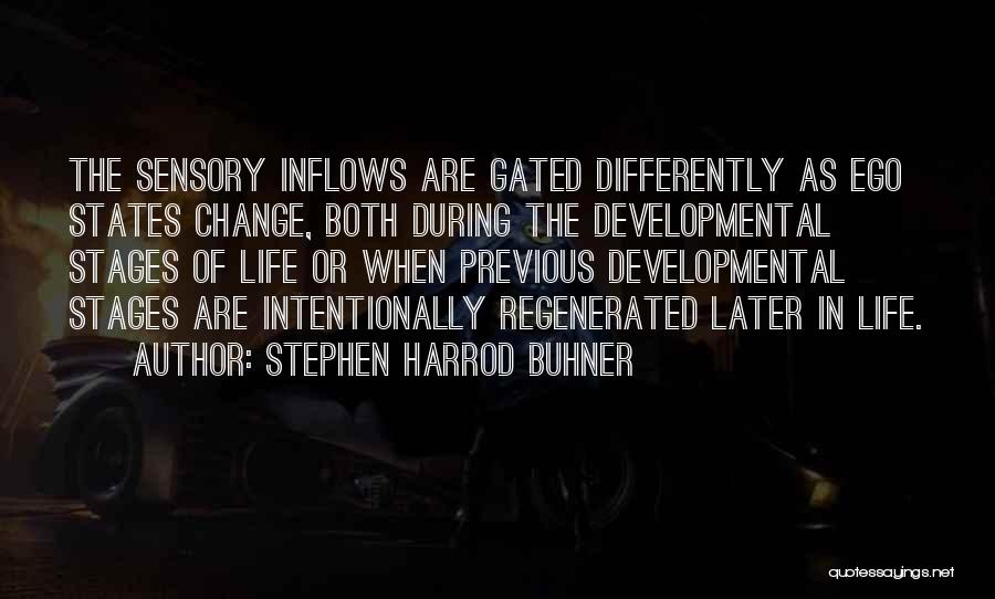 Stephen Buhner Quotes By Stephen Harrod Buhner