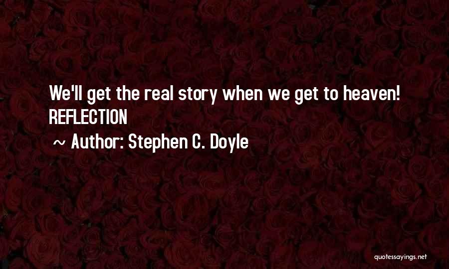 Stephen C. Doyle Quotes 176103