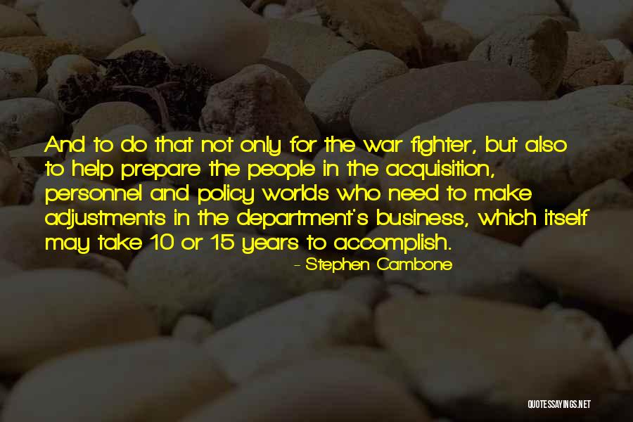 Stephen Cambone Quotes 1855014