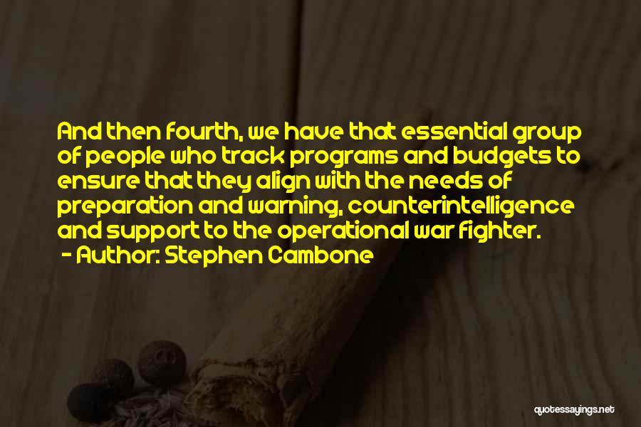 Stephen Cambone Quotes 2180914