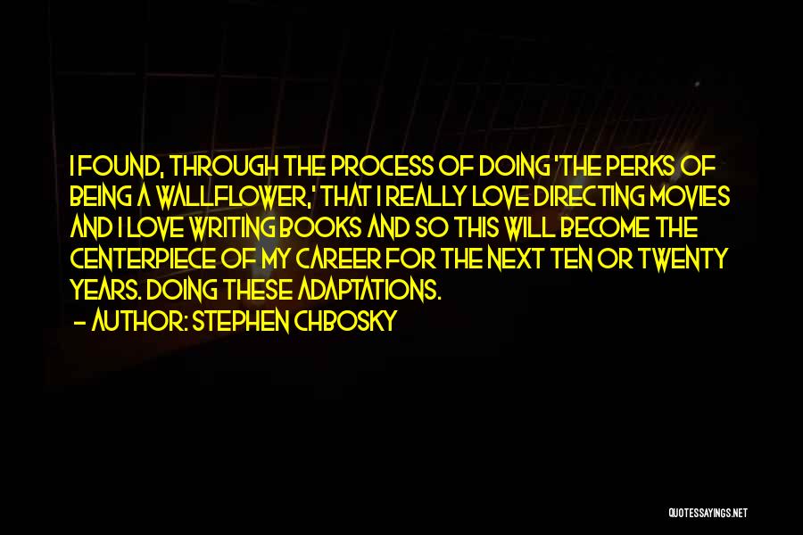 Stephen Chbosky Perks Of Being A Wallflower Quotes By Stephen Chbosky