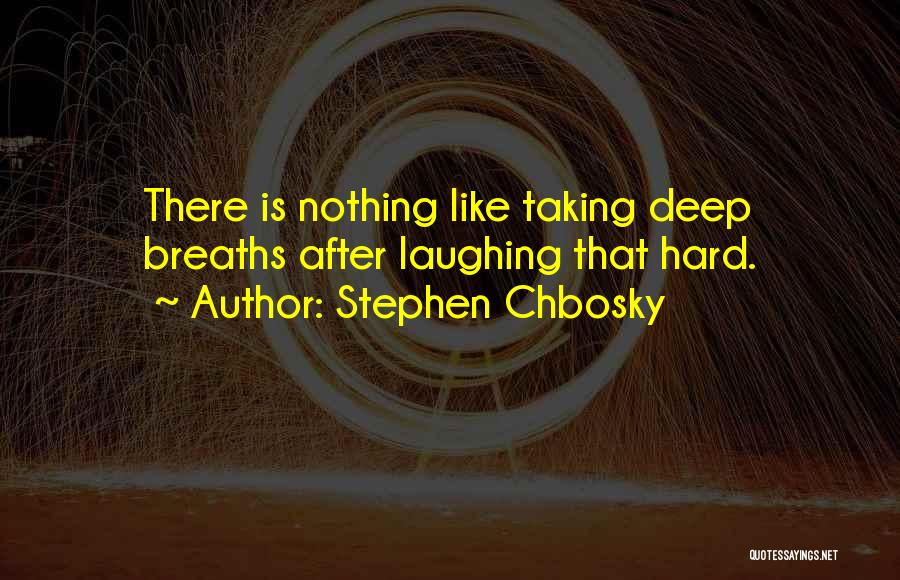 Stephen Chbosky Quotes 1020476