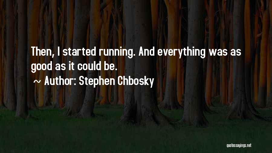 Stephen Chbosky Quotes 2151879