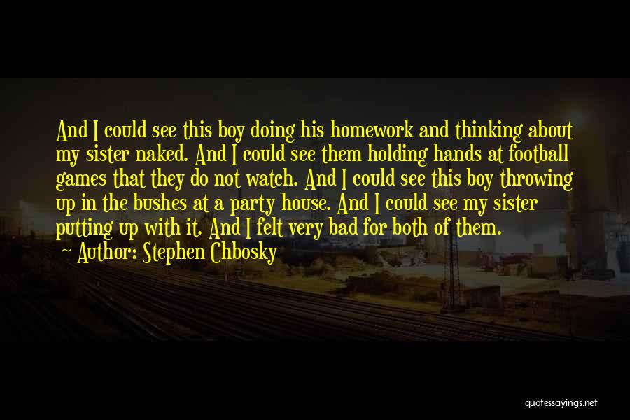Stephen Chbosky Quotes 2183664