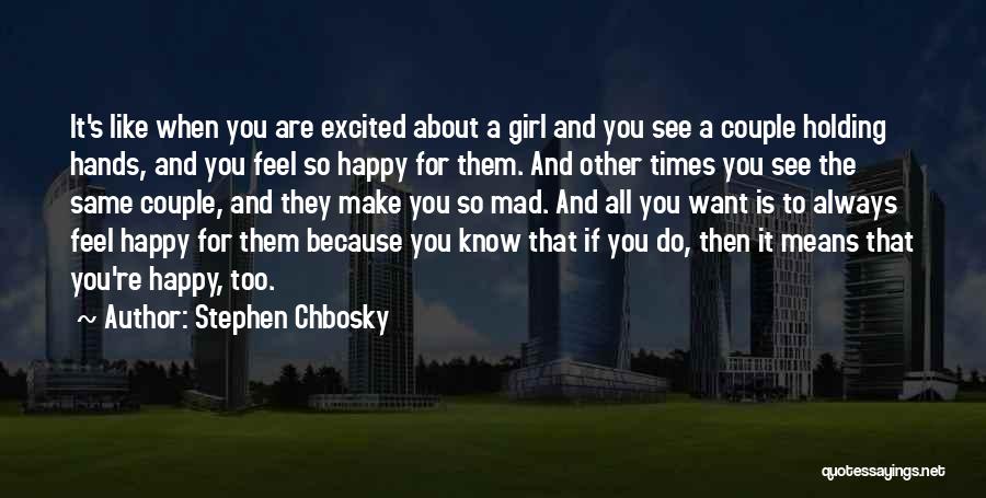 Stephen Chbosky Quotes 327429