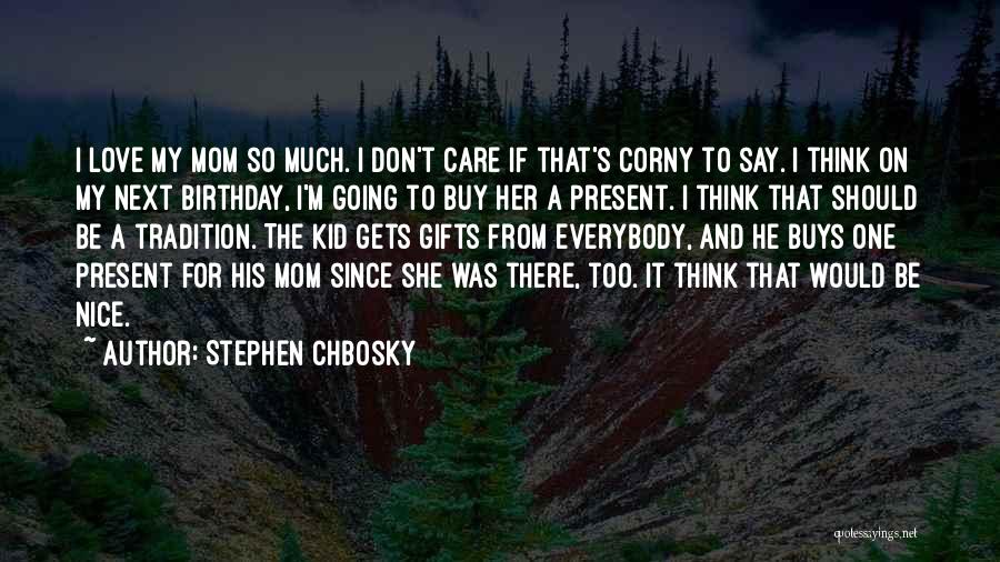 Stephen Chbosky Quotes 381545