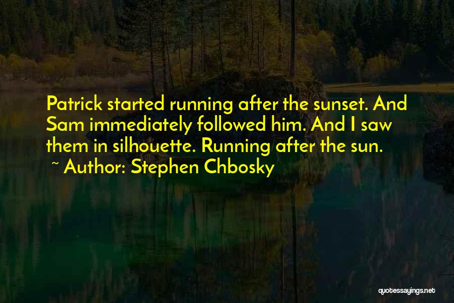 Stephen Chbosky Quotes 883442