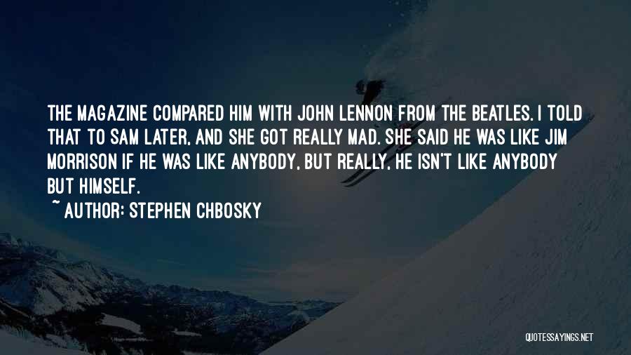 Stephen Chbosky Quotes 899163