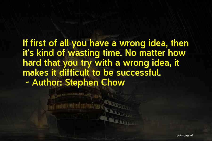 Stephen Chow Quotes 913145