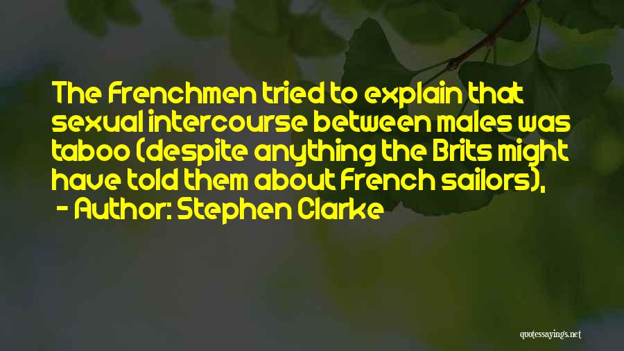Stephen Clarke Quotes 365511