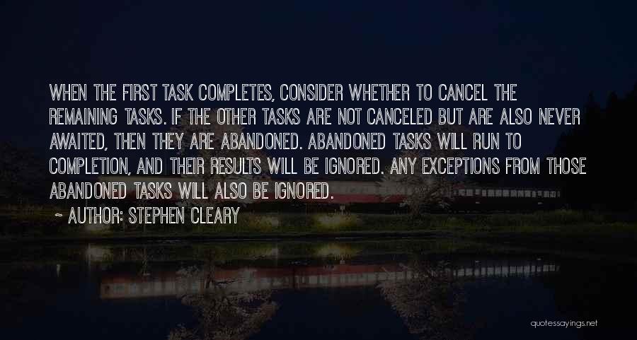 Stephen Cleary Quotes 1464595