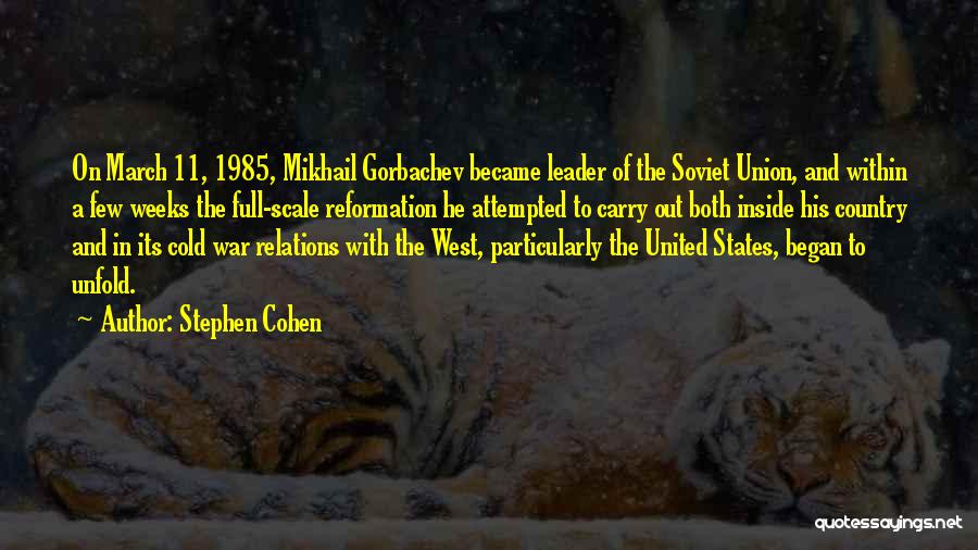 Stephen Cohen Quotes 1662253