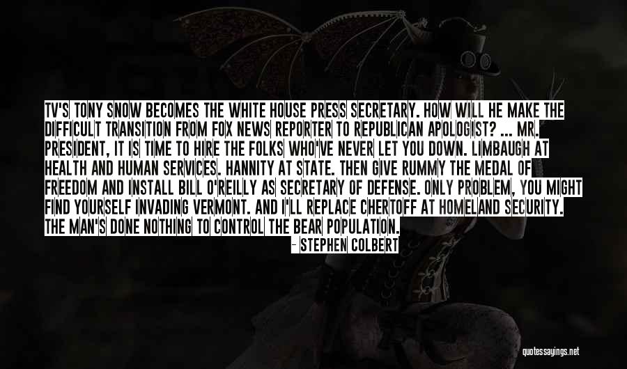 Stephen Colbert Bear Quotes By Stephen Colbert Stephen Colbert Bear Quotes By Stephen Colbert