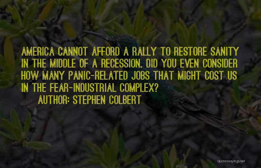 Stephen Colbert I Am America Quotes By Stephen Colbert