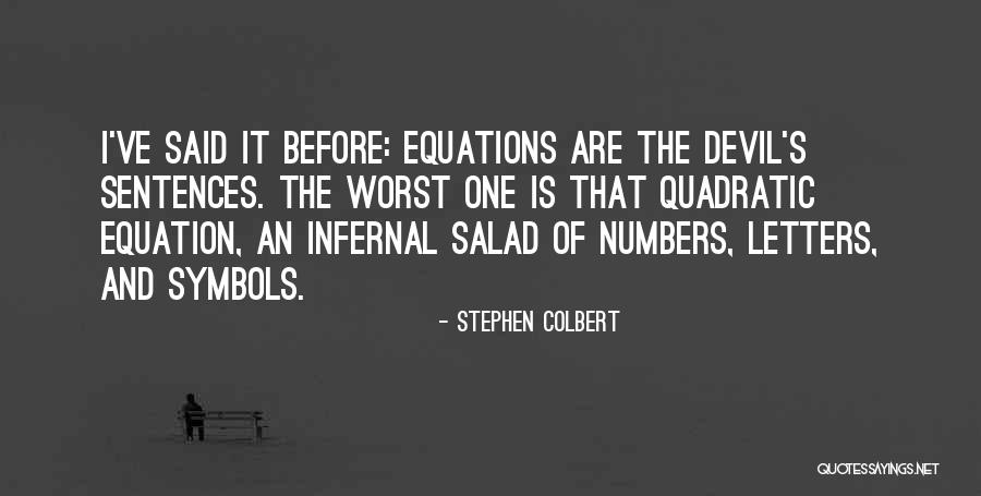 Stephen Colbert Quotes 1224753