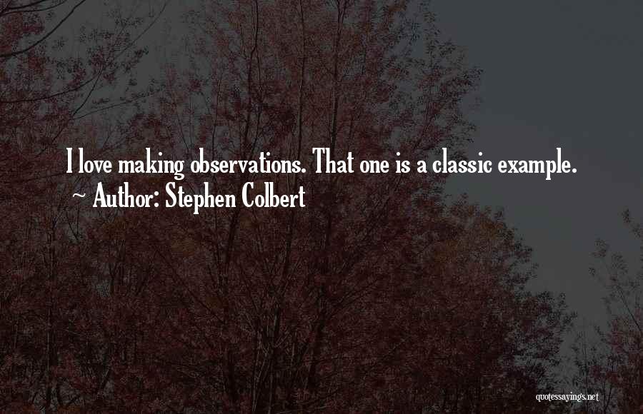 Stephen Colbert Quotes 1256171