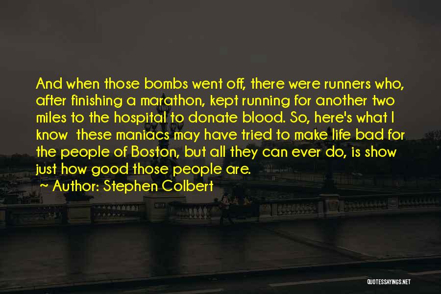 Stephen Colbert Quotes 1290718