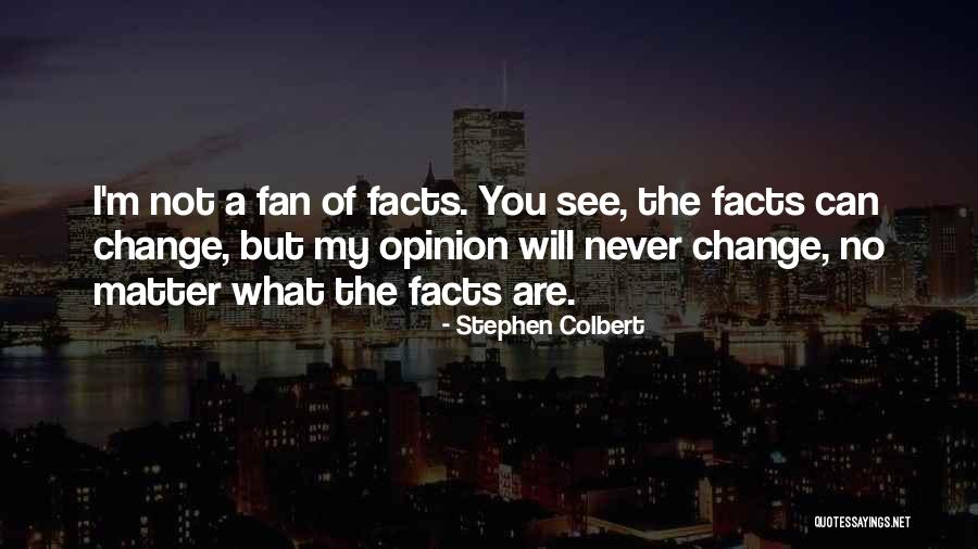 Stephen Colbert Quotes 1978623