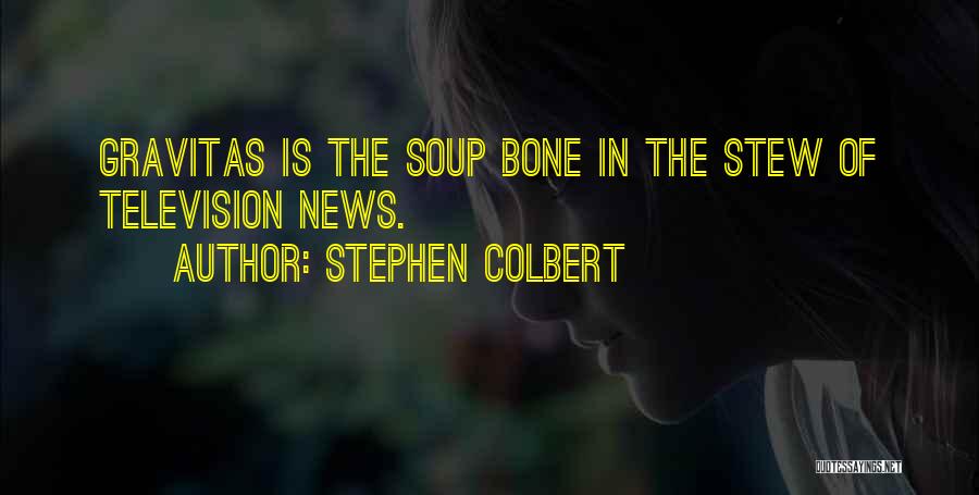 Stephen Colbert Quotes 2128418