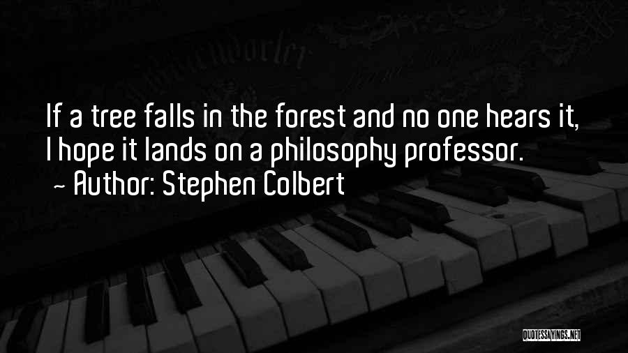 Stephen Colbert Quotes 2237429