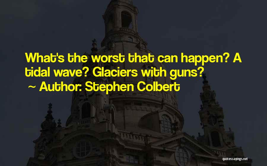 Stephen Colbert Quotes 2262674