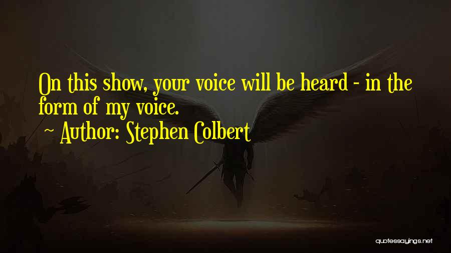 Stephen Colbert Quotes 316418