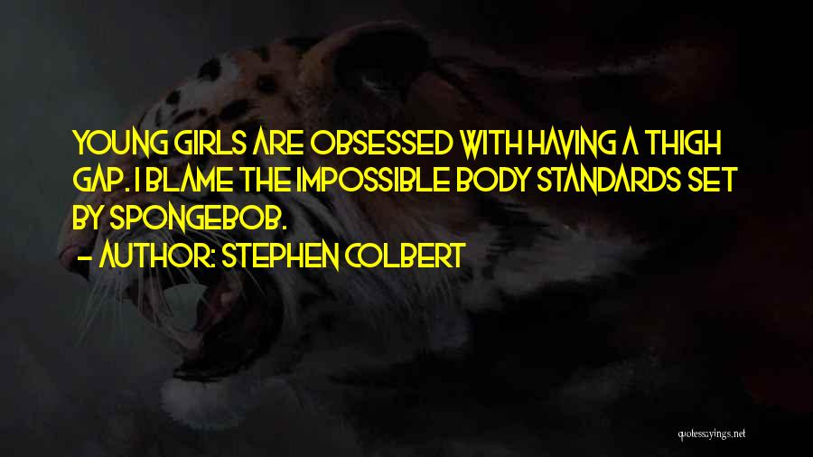 Stephen Colbert Quotes 997598