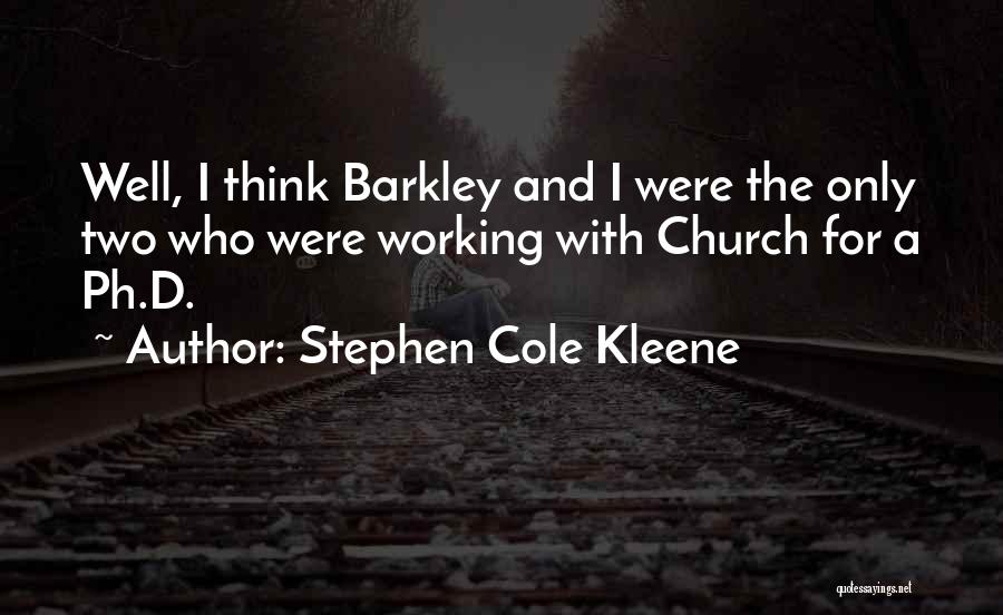 Stephen Cole Kleene Quotes 1998115