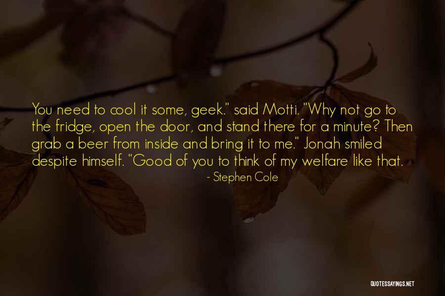 Stephen Cole Quotes 1628917