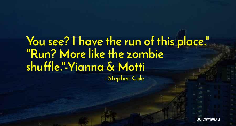 Stephen Cole Quotes 2023949