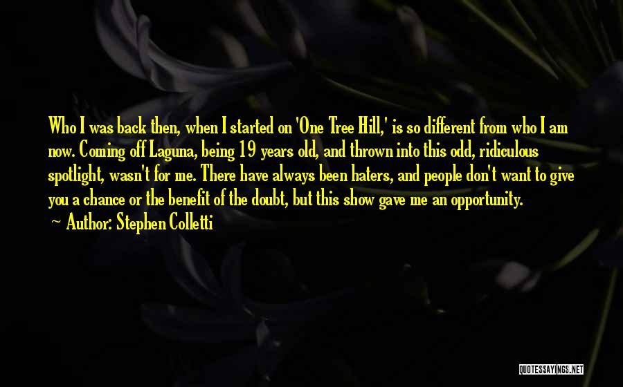 Stephen Colletti Quotes 1770087