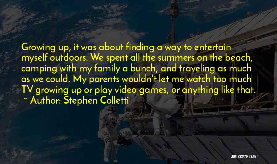 Stephen Colletti Quotes 628973